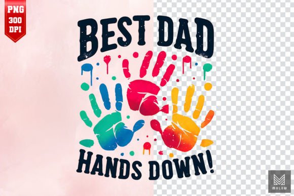 Download Best Dad Hand Down! Sublimation PNG - Sublimation Collection